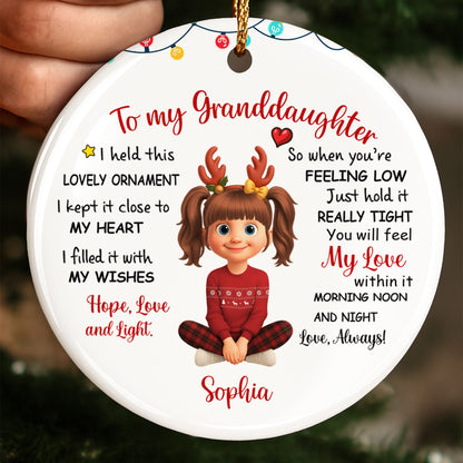 To My Granddaughter, Feel My Love Always - Personalized Custom Ceramic Ornament With Round Shape - GDT414_RCE
