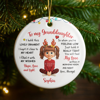 To My Granddaughter, Feel My Love Always - Personalized Custom Ceramic Ornament With Round Shape - GDT414_RCE