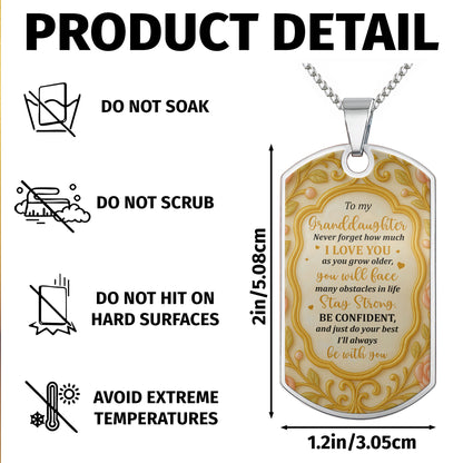 To My Granddaughter, Stay Strong, Floral Patterns - Personalized Custom Dog Tag Necklace - GDT415_DTNECK