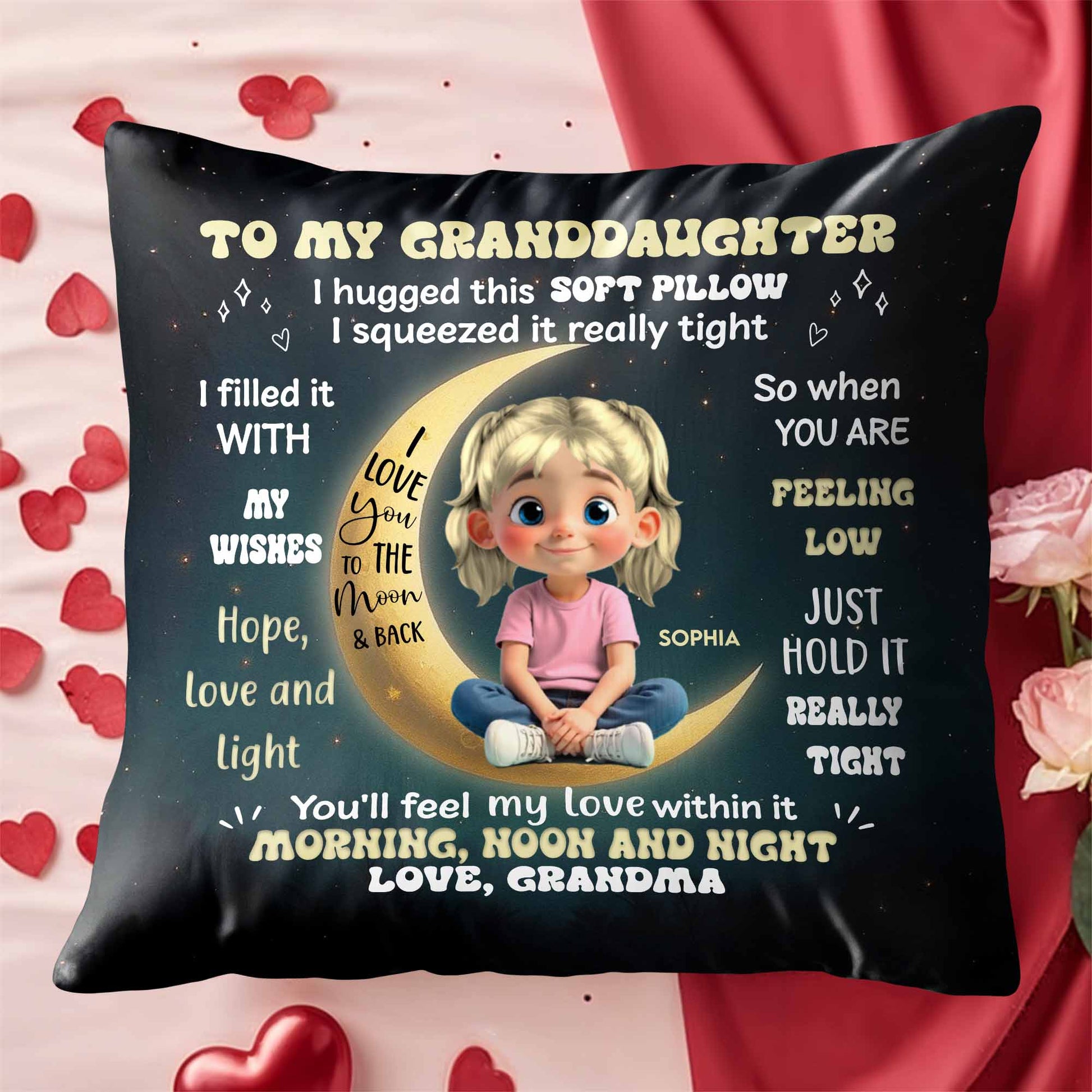 To My Granddaughter, Love and Wishes Pillow