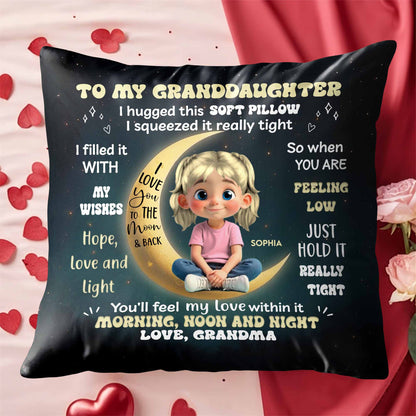 To My Granddaughter, Love and Wishes Pillow
