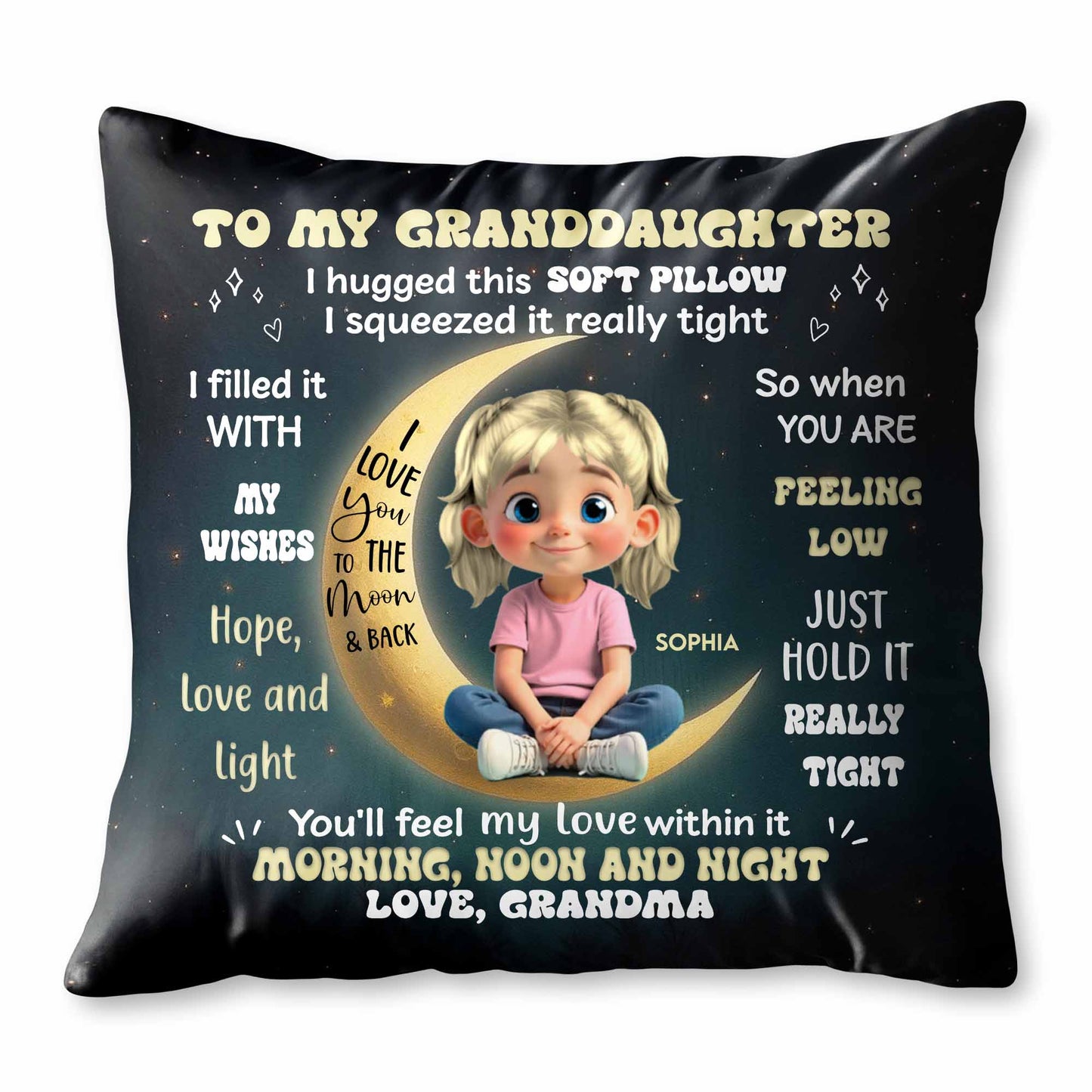 To My Granddaughter, Love and Wishes Pillow