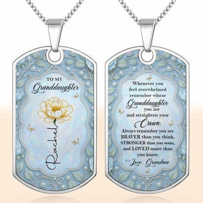 To My Granddaughter, Remember Whose Granddaughter You Are