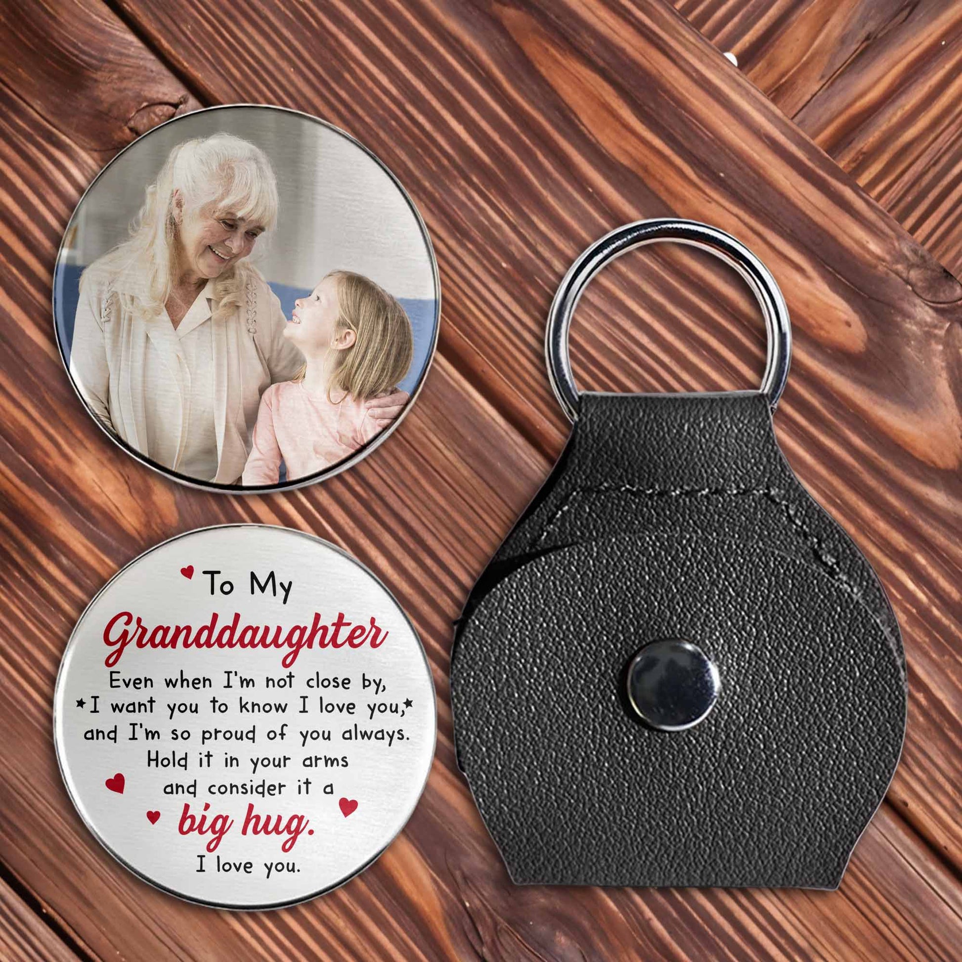 To My Granddaughter, Hold It In Your Arms Big Hug