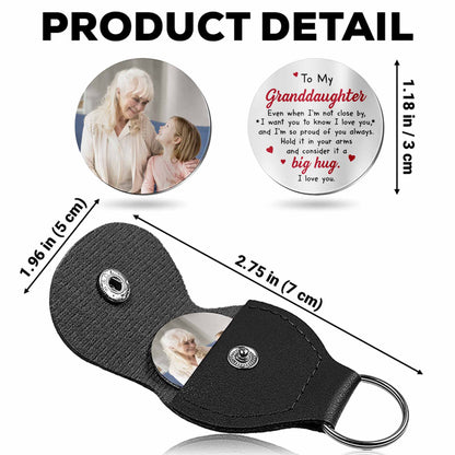 To My Granddaughter, Hold It In Your Arms Big Hug