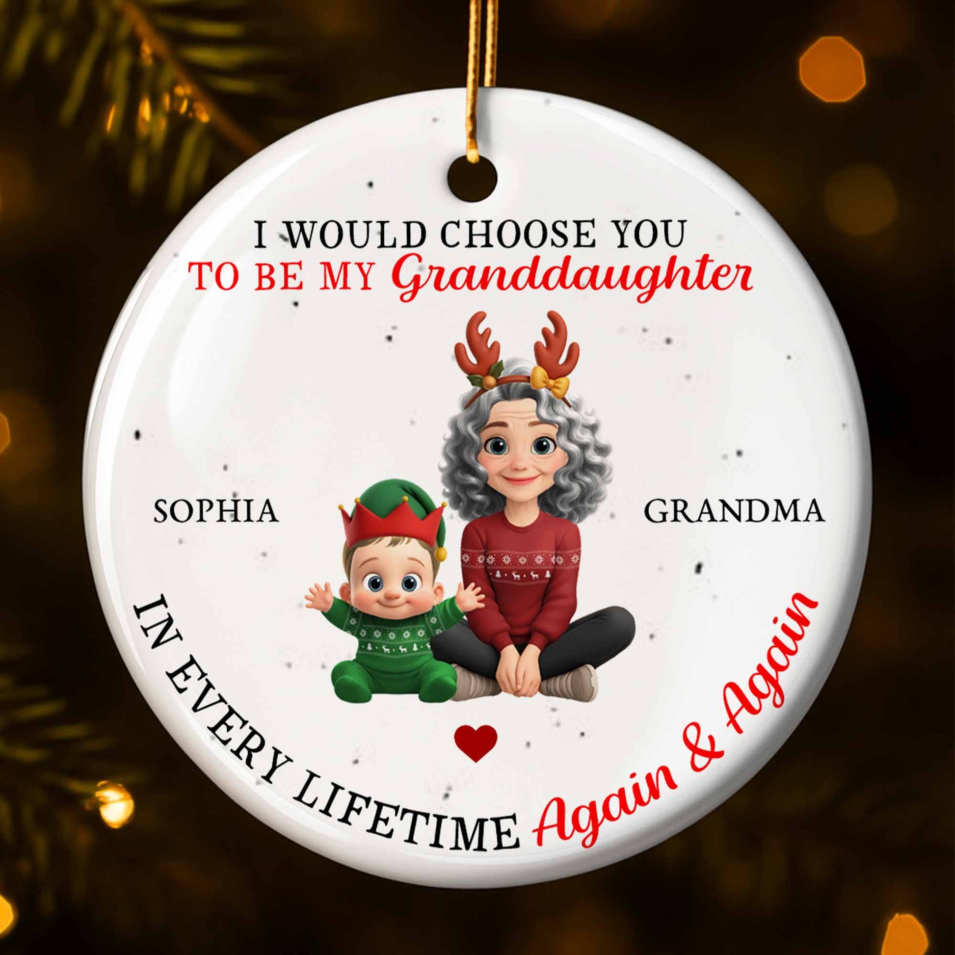 I Would Choose You To Be My Granddaughter, Grandma And Grandchild