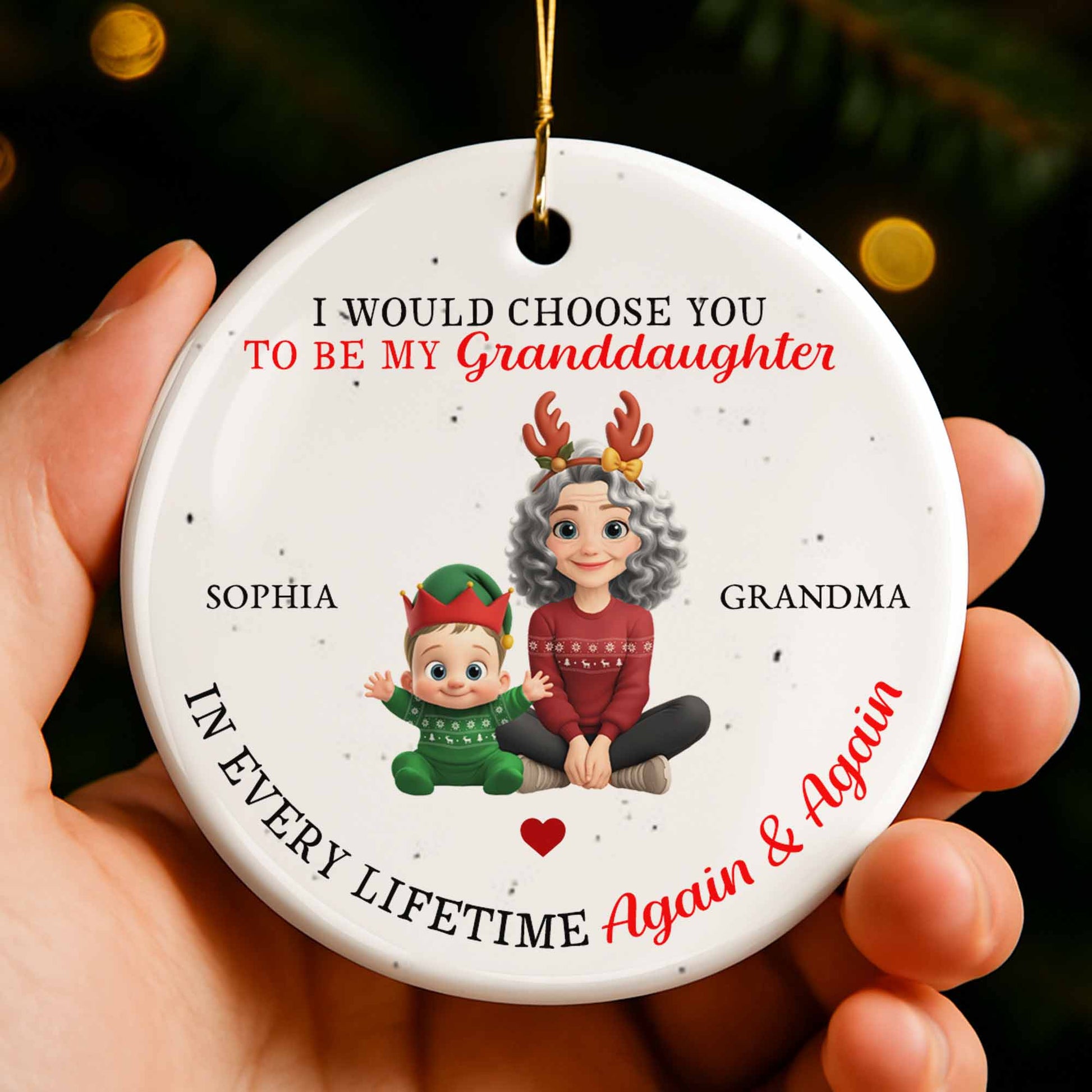 I Would Choose You To Be My Granddaughter, Grandma And Grandchild
