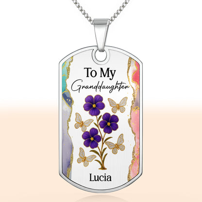 To My Granddaughter, Flowers And Butterflies Necklace - Personalized Custom Dog Tag Necklace - GDT429_DTNECK