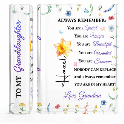 To My Granddaughter, Always Remember You Are Special