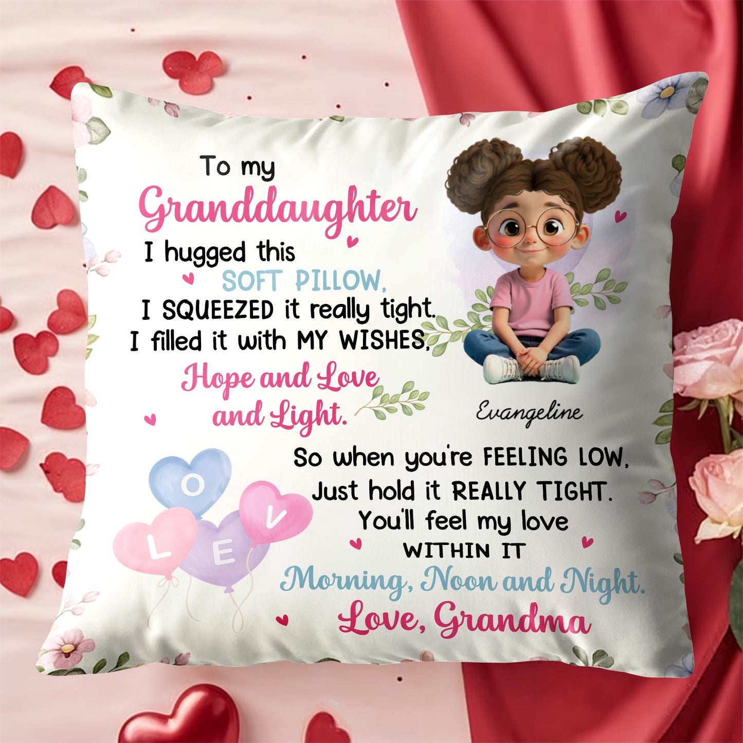 To My Granddaughter, Girl, Hearts, Flowers On Pillow