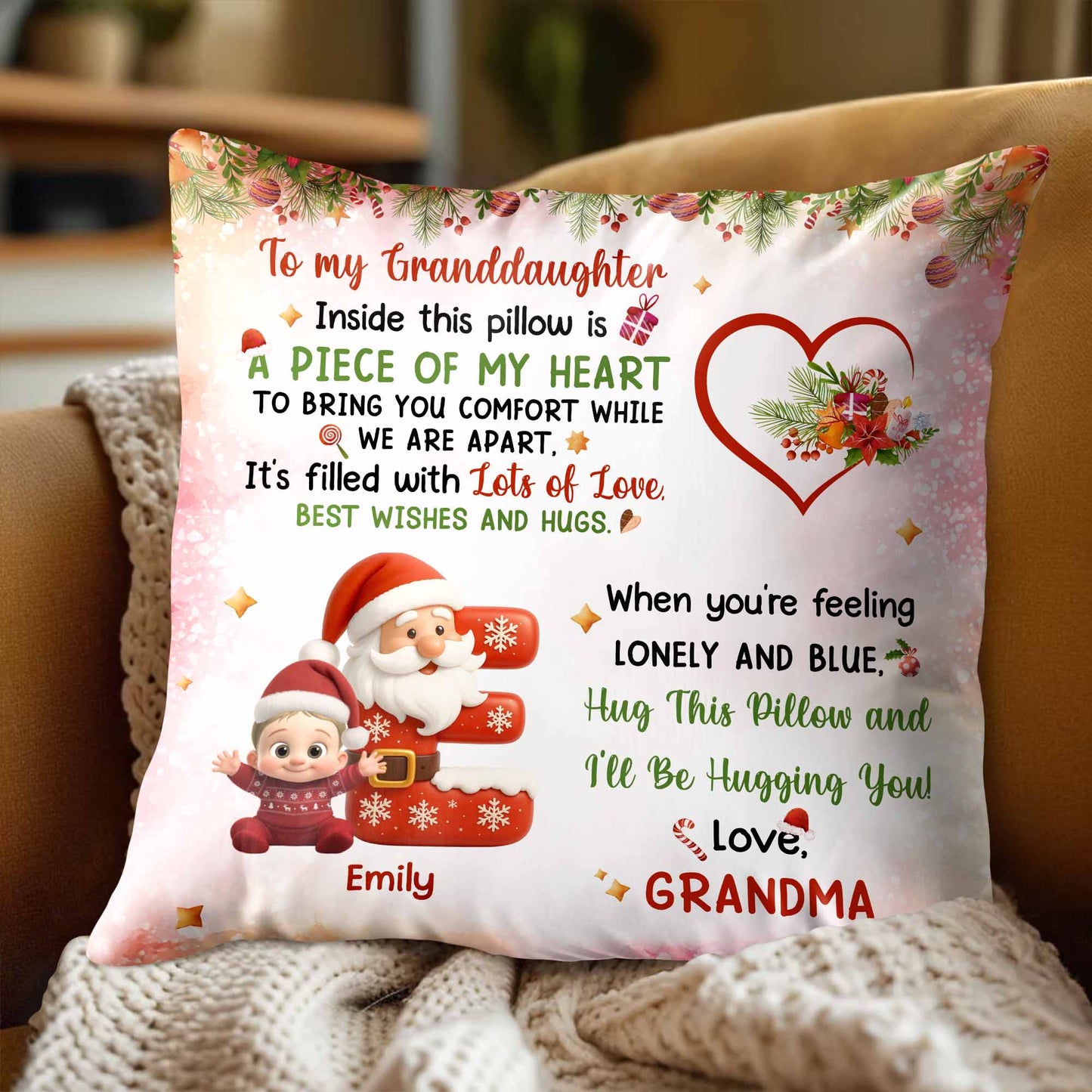 To My Granddaughter, A Piece Of My Heart Pillow With Santa And Elf