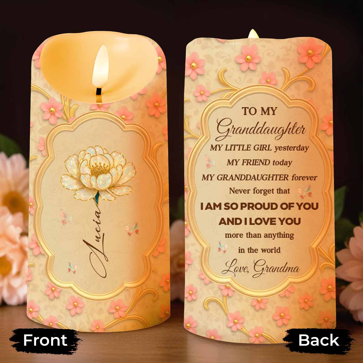 To My Granddaughter Proud And Loved Floral Design