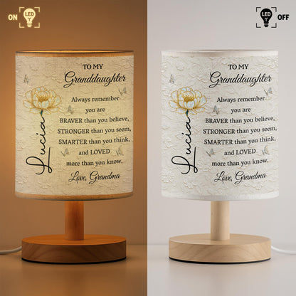 To My Granddaughter, Always Remember You Are Brave And Loved - Personalized Custom Fabric Lamp - GDT514_FLAMP