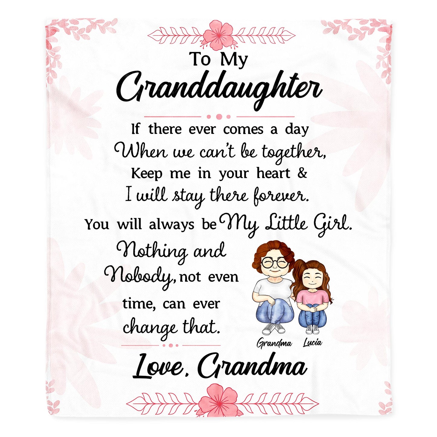 Always Be My Little Girl With Flowers And Love