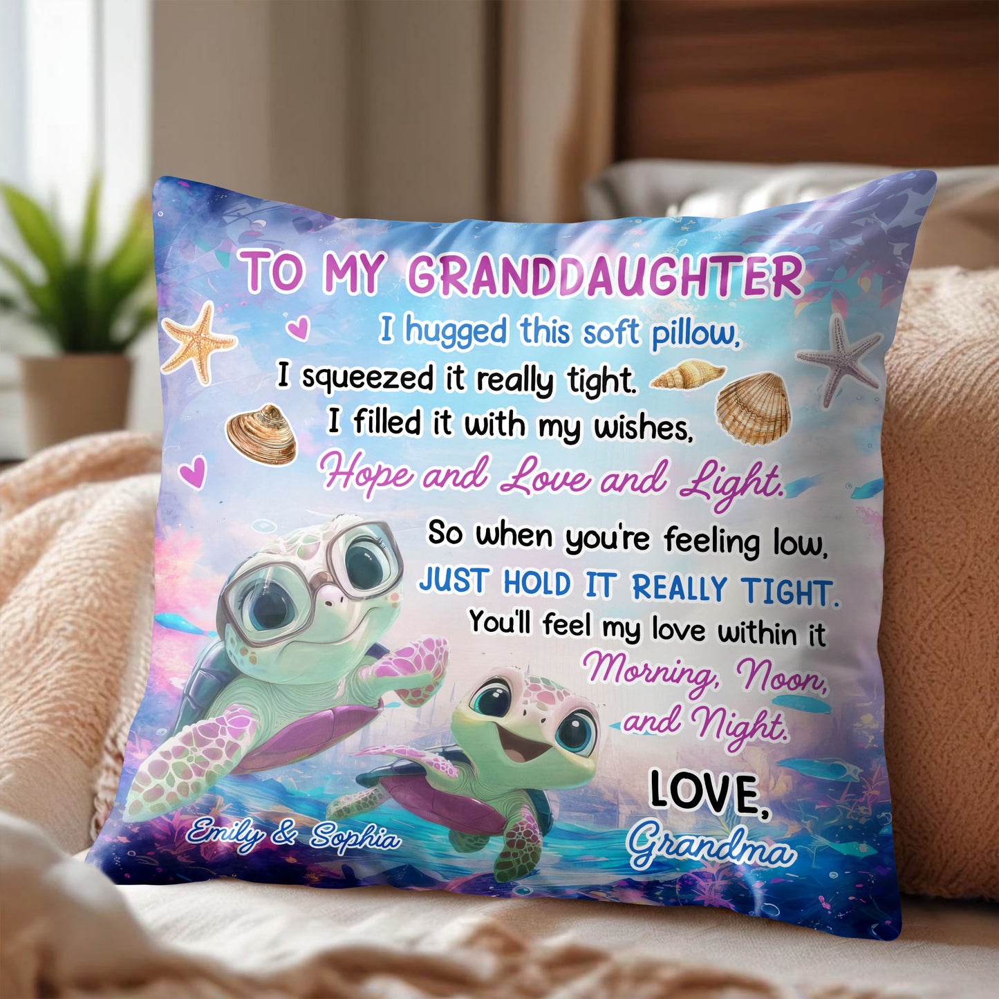 To My Granddaughter, Hugged This Soft Pillow, Turtles And Sea Shells