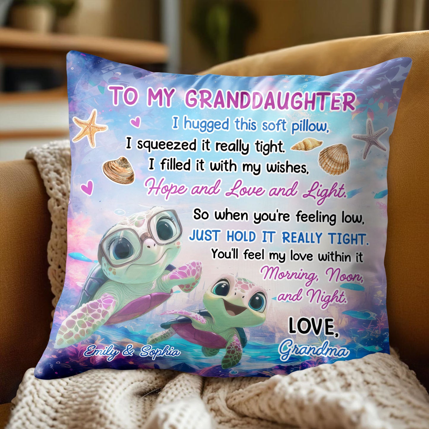 To My Granddaughter, Hugged This Soft Pillow, Turtles And Sea Shells