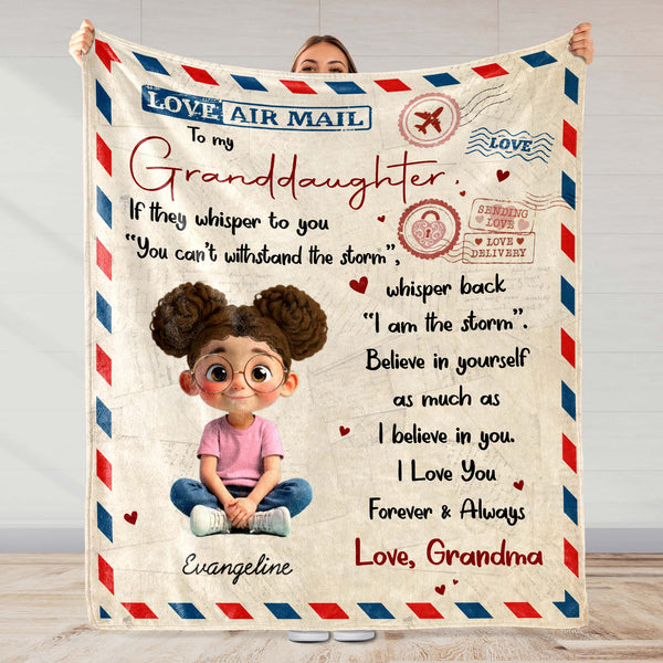 Love Air Mail To My Granddaughter Whisper Back I Am The Storm