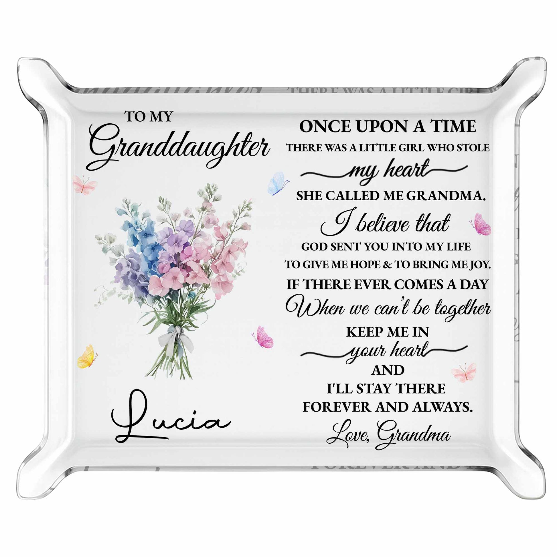 To My Granddaughter, Once Upon A Time, Flowers And Butterflies