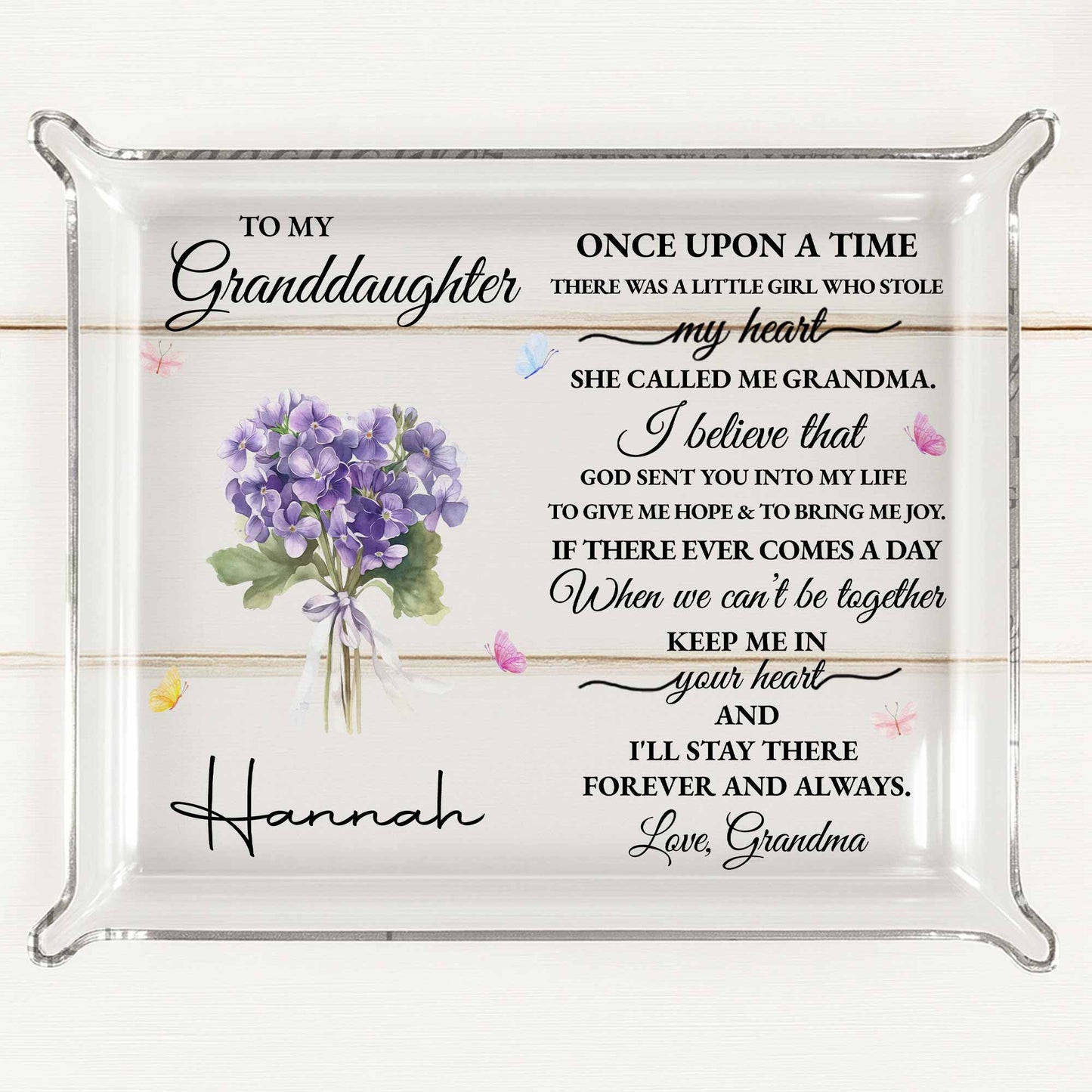 To My Granddaughter, Once Upon A Time, Flowers And Butterflies