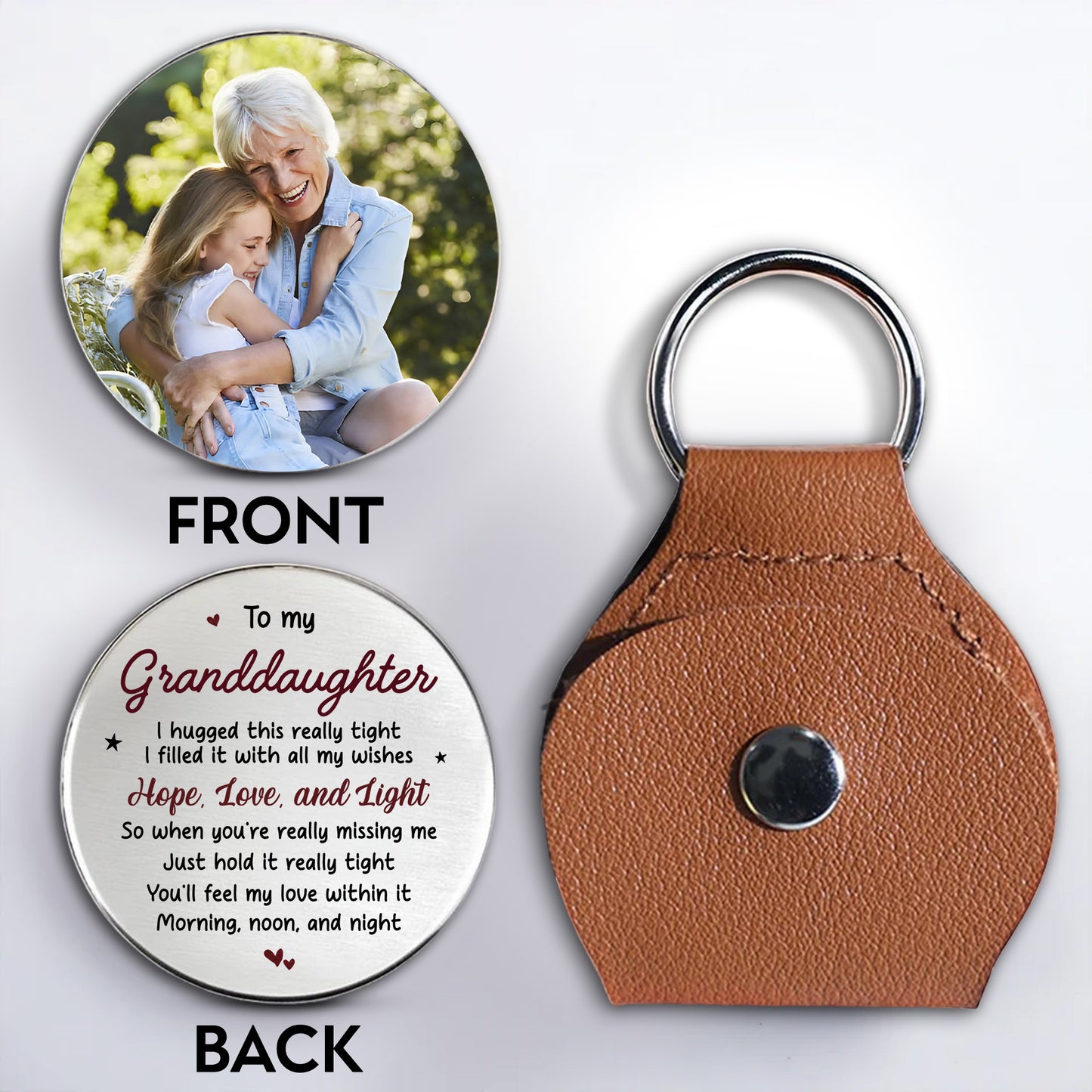 To My Granddaughter, Hope Love And Light Keychain