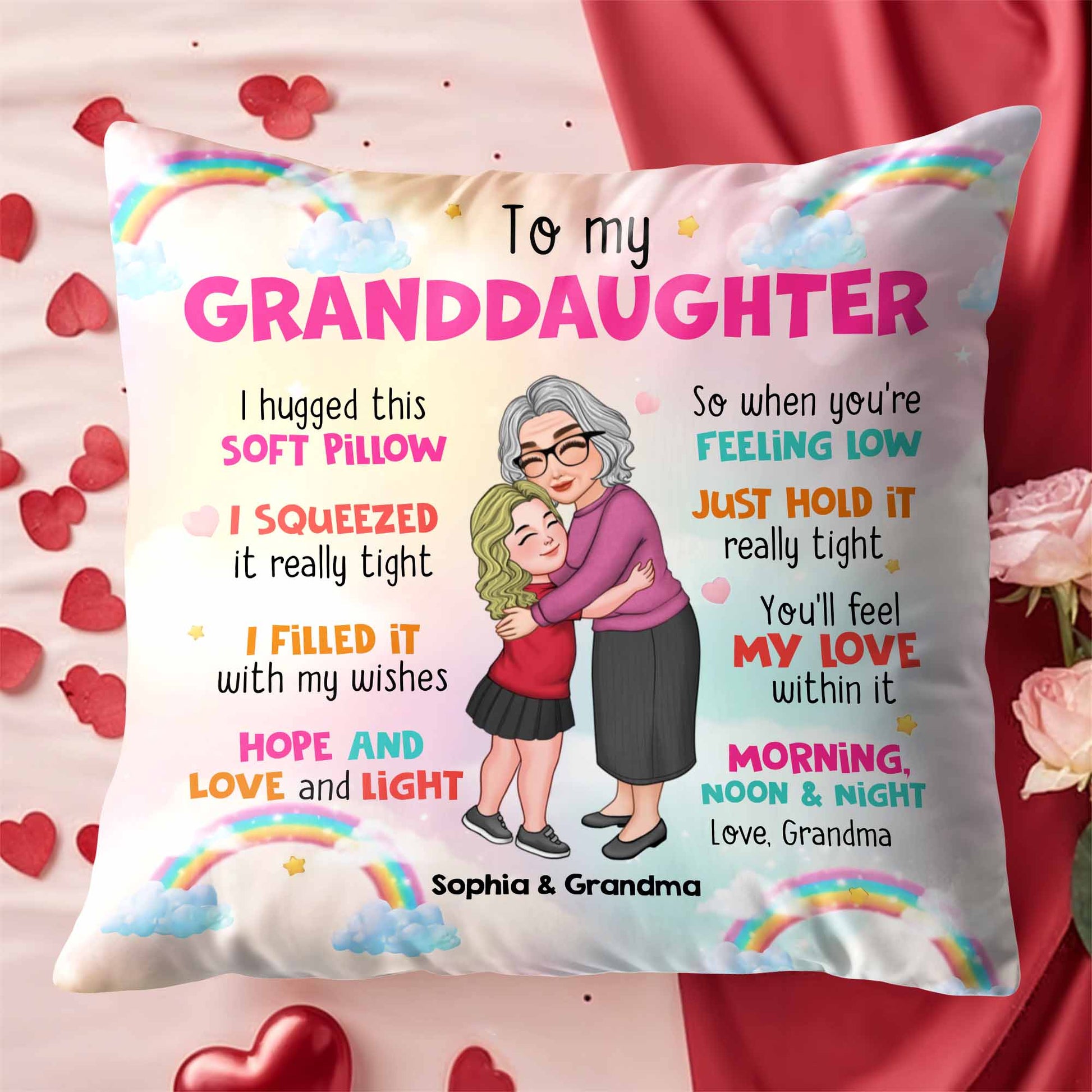 To My Granddaughter Feel My Love Pillow