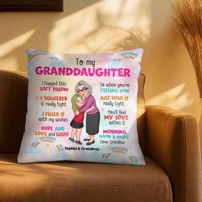 To My Granddaughter Feel My Love Pillow