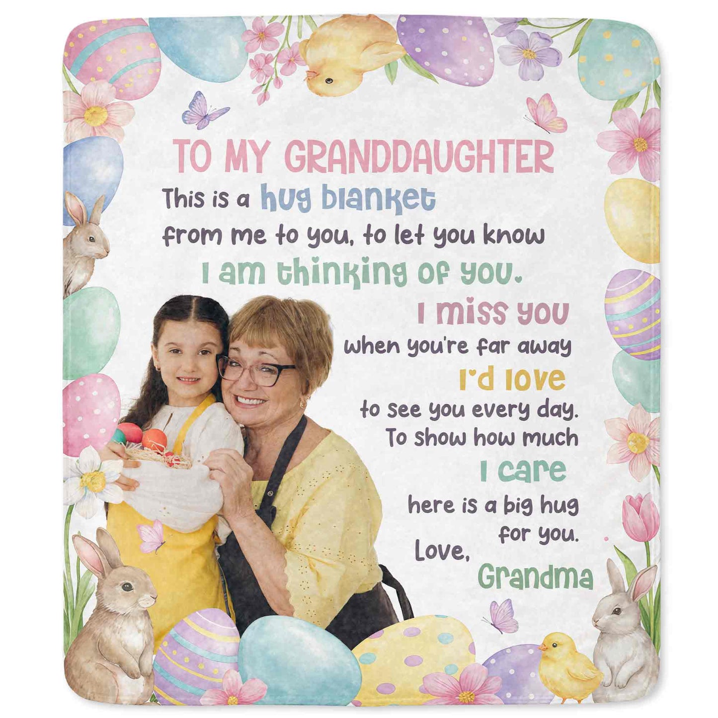 To My Granddaughter Hug Blanket With Easter Eggs And Bunnies