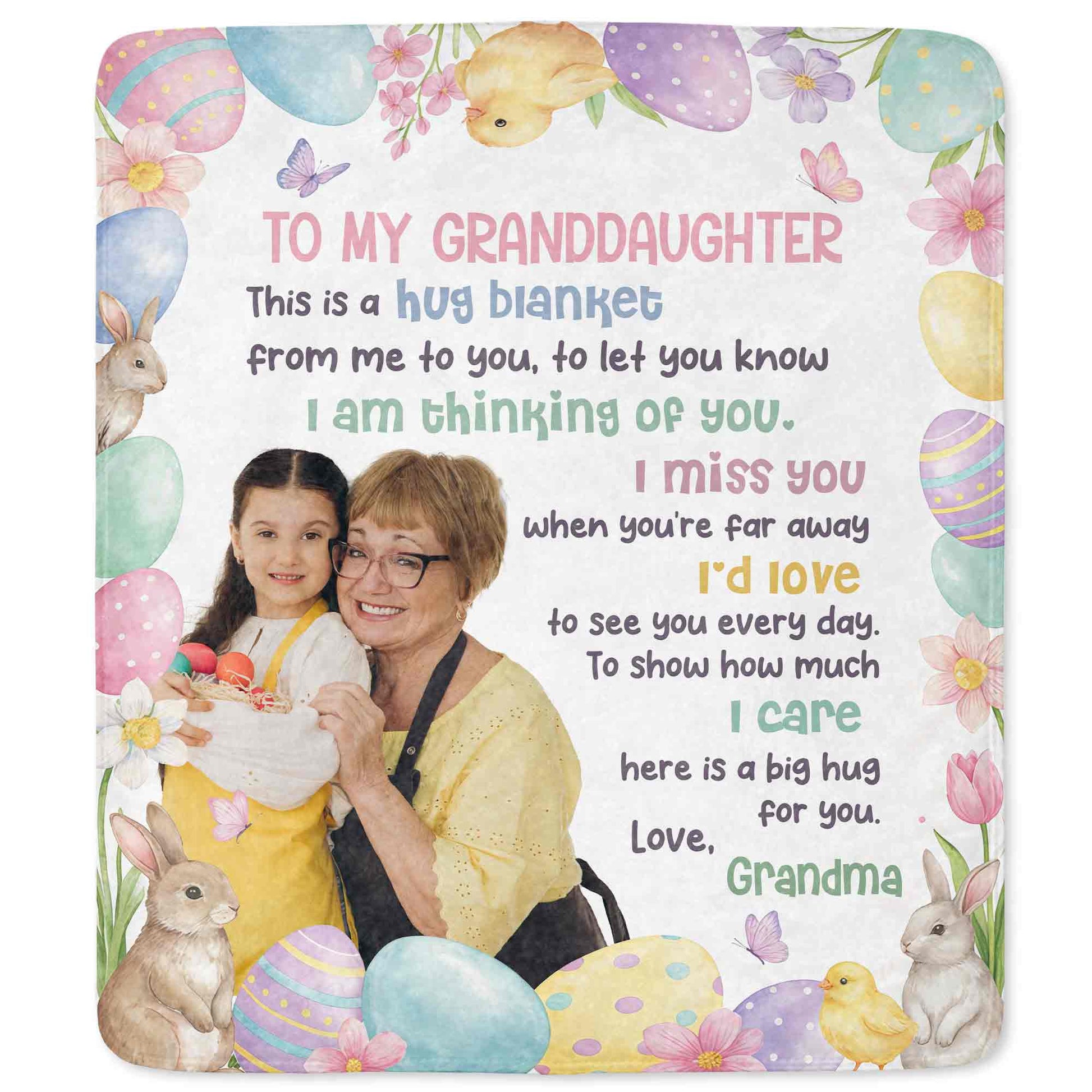 To My Granddaughter Hug Blanket With Easter Eggs And Bunnies