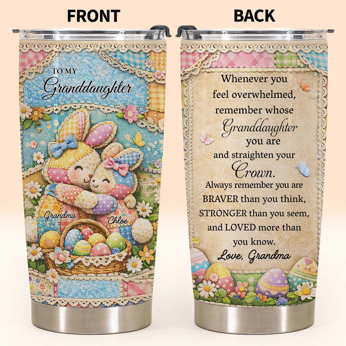 To My Granddaughter Straighten Your Crown Patchwork Bunnies and Flowers