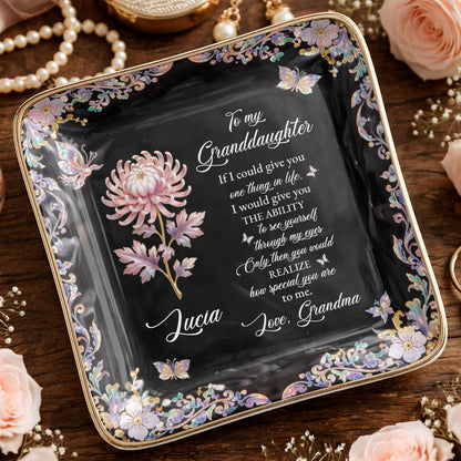 To My Granddaughter If I Could Give You Flower And Butterfly Jewelry Dish - Personalized Custom Jewelry Dish, Ceramic Dish, Square Shape - GDT660_SCRF