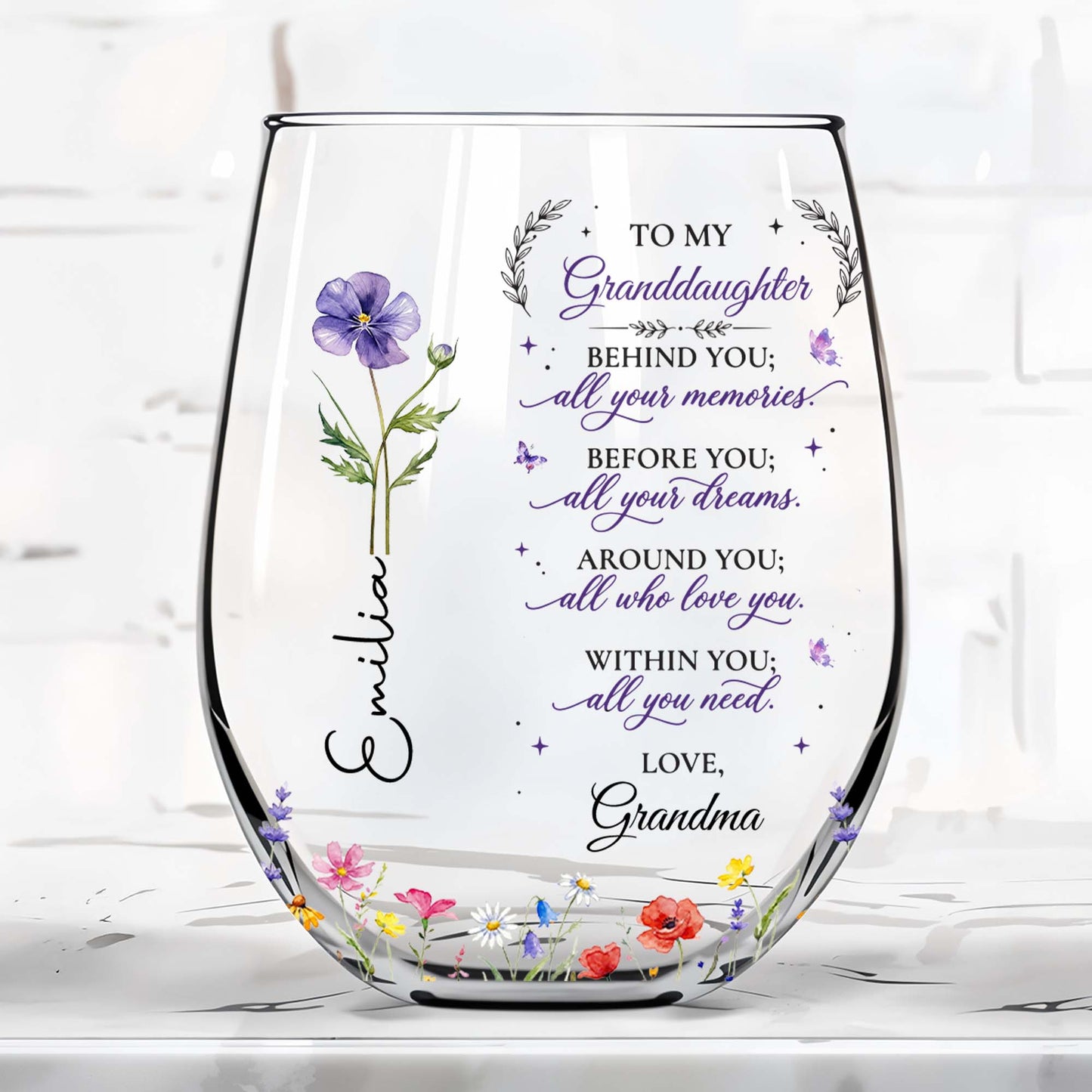Behind You All Your Memories, Custom Name Gift from Grandma - Personalized Stemless Wine Glass - GDT806_WIGL