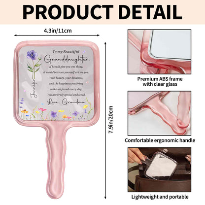 To My Beautiful Granddaughter Special And Loved With Birth Flowers - Personalized Handheld Mirror - GDT808_HMIR