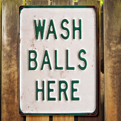 Wash Balls Here Sign