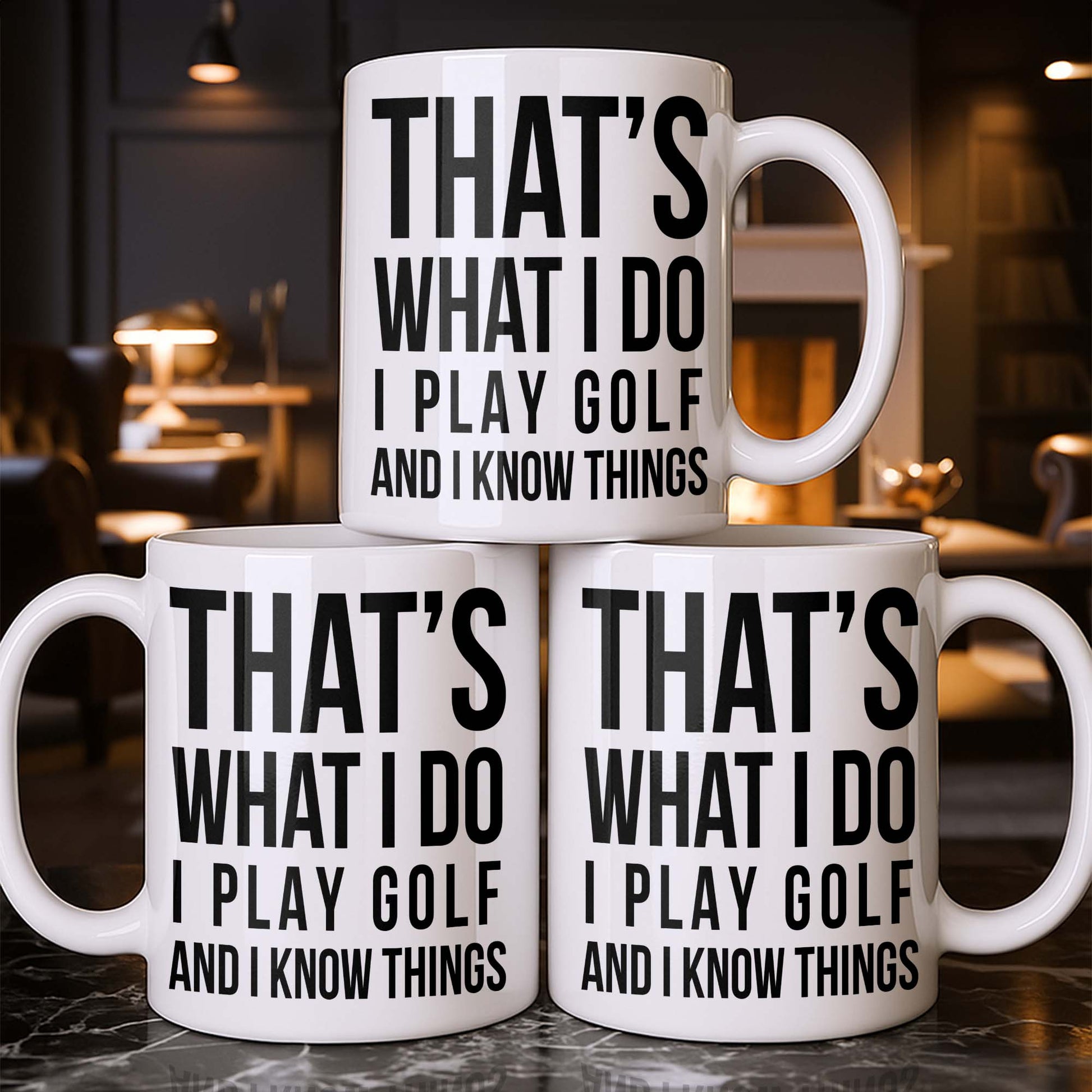 That's What I Do I Play Golf And I Know Things