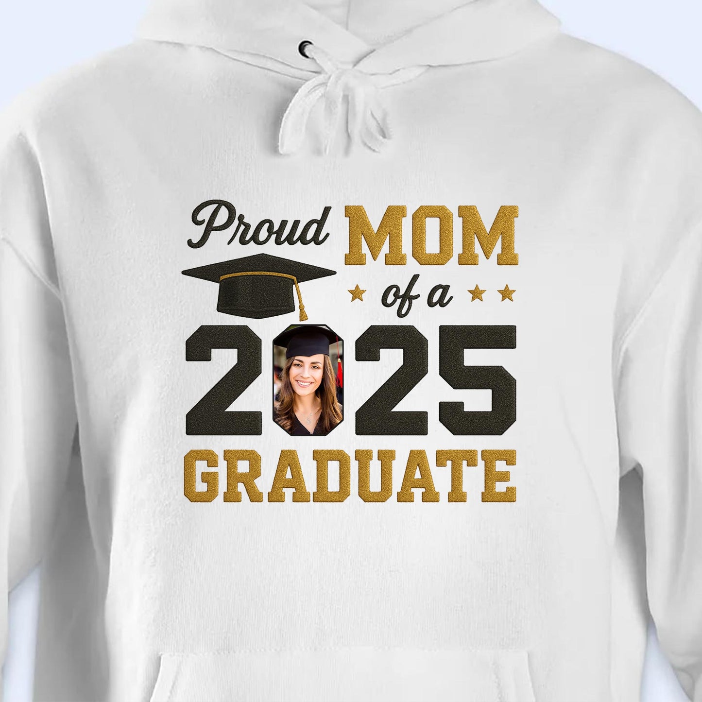 Proud Mom Of A 2025 Graduate, Graduation Cap and Stars