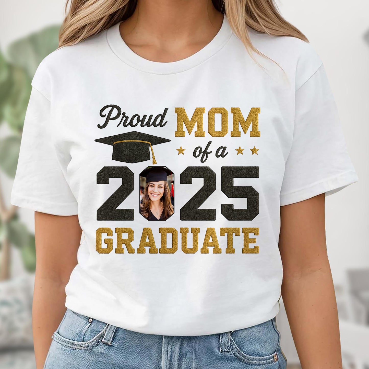 Proud Mom Of A 2025 Graduate, Graduation Cap and Stars