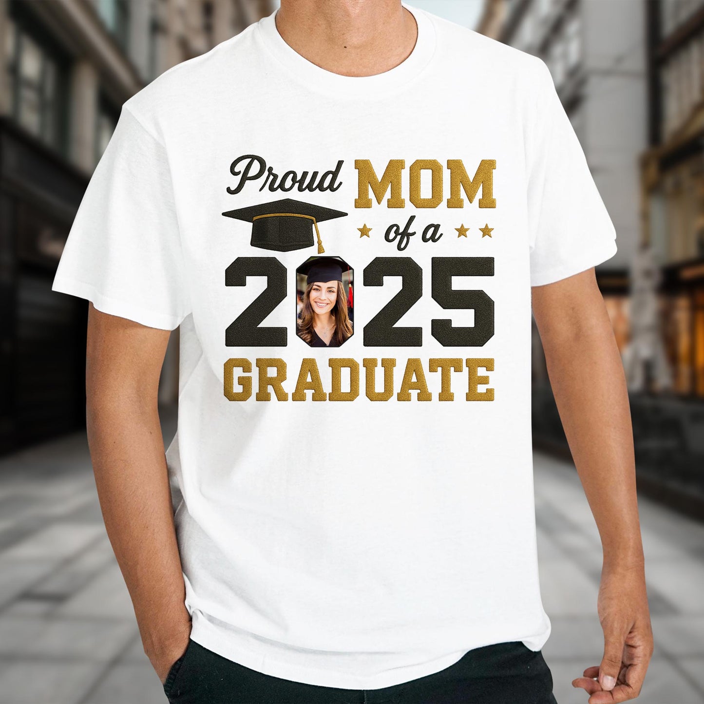 Proud Mom Of A 2025 Graduate, Graduation Cap and Stars