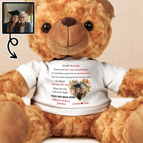 TO MY Sweet Girl, From Your First Steps To Graduation, Teddy Bear With Love Message