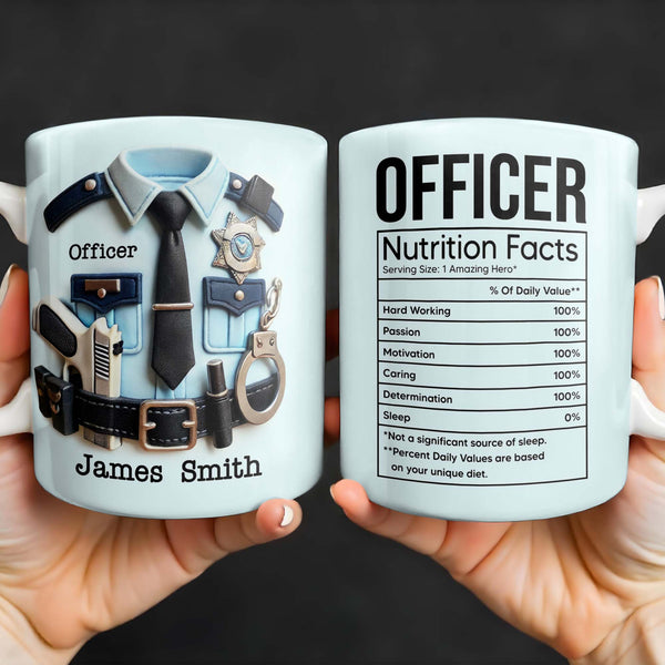 OFFICER Nutrition Facts, Hard Working, Passion, Motivation - Personalized Custom Coffee Mug - GRAD292_MG