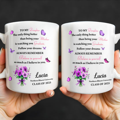 To My Daughter, The Only Thing Better Than Being Your Mother, Butterflies and Flowers