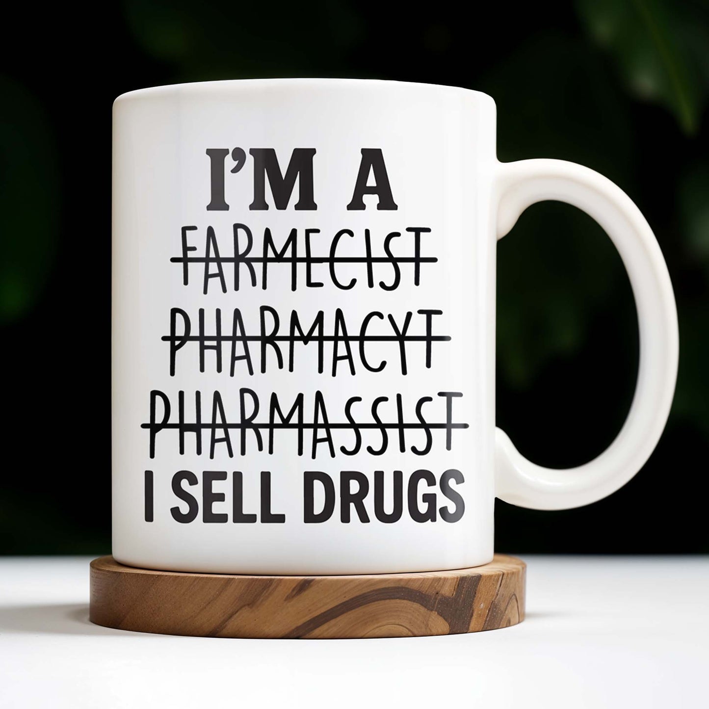 I'm A Farmecist Pharmacyt Pharmassist I Sell Drugs, Pharmacy Tools