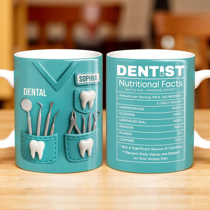 Dentist Nutritional Facts, Serving Size 1 Awesome Dentist