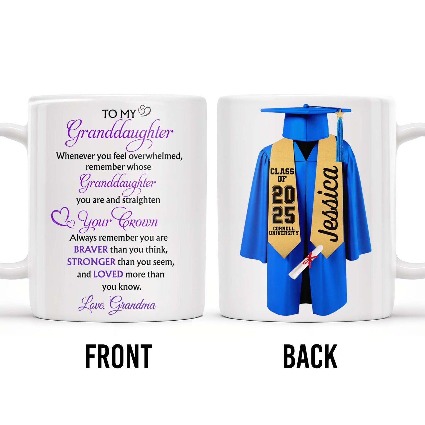 To My Granddaughter, Always Remember You Are Braver, Graduation Cap and Gown - Personalized Custom Coffee Mug - GRAD317_MG