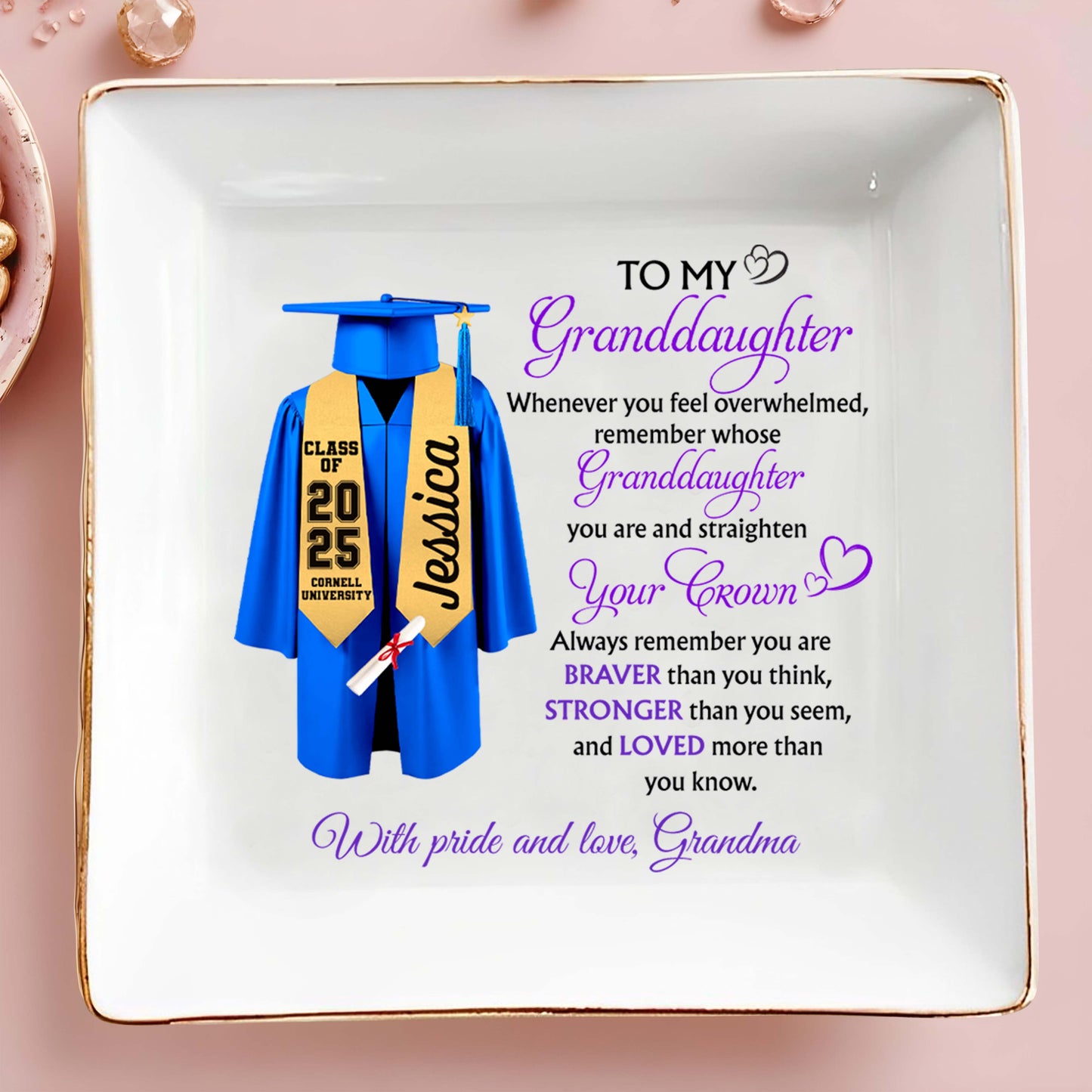 To My Granddaughter, Whenever You Feel Overwhelmed, Graduation Robe And Diploma - Personalized Custom Jewelry Dish, Square Ceramic Dish - GRAD317_SCRD