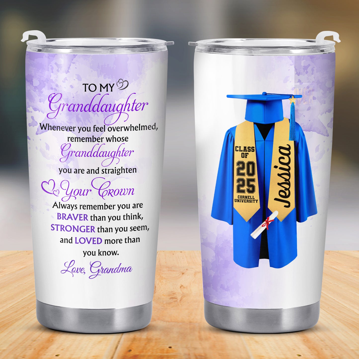 To My Granddaughter, Whenever You Feel Overwhelmed, Remember Whose Granddaughter You Are, Graduation Robe and Cap - Personalized Custom Stainless Steel Tumbler 20oz 30oz - GRAD317_TB