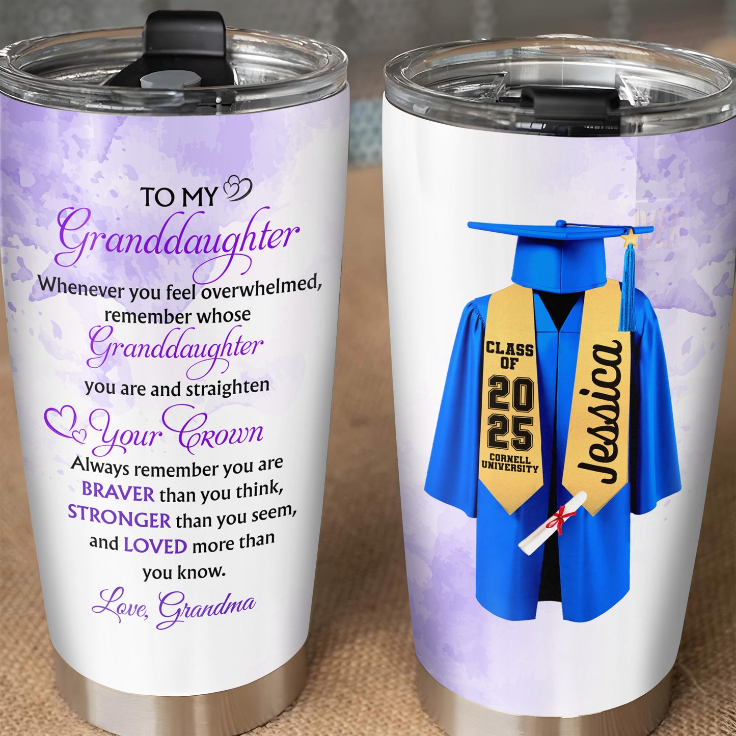 To My Granddaughter, Whenever You Feel Overwhelmed, Remember Whose Granddaughter You Are, Graduation Robe and Cap - Personalized Custom Stainless Steel Tumbler 20oz 30oz - GRAD317_TB