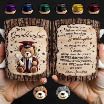 To My Granddaughter, Always Remember You Are Braver, Graduation Cap and Gown - Personalized Custom Coffee Mug - GRAD319_MG