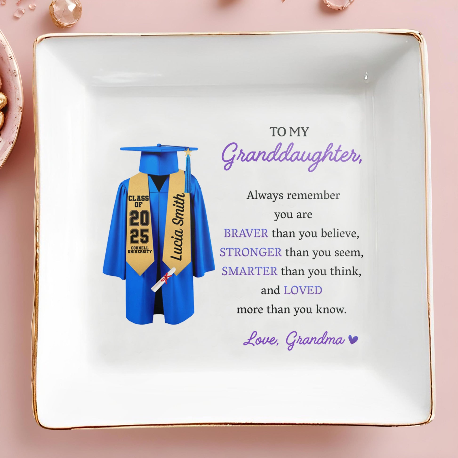 To My Granddaughter, Always Remember You Are Braver, Graduation Robe and Cap