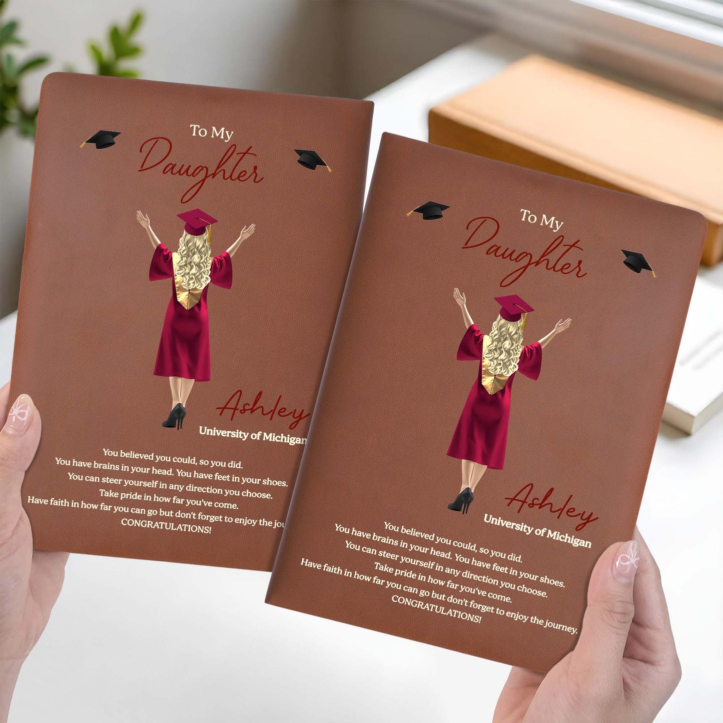 To My Daughter, Believe In Yourself, Graduation Cap And Diploma