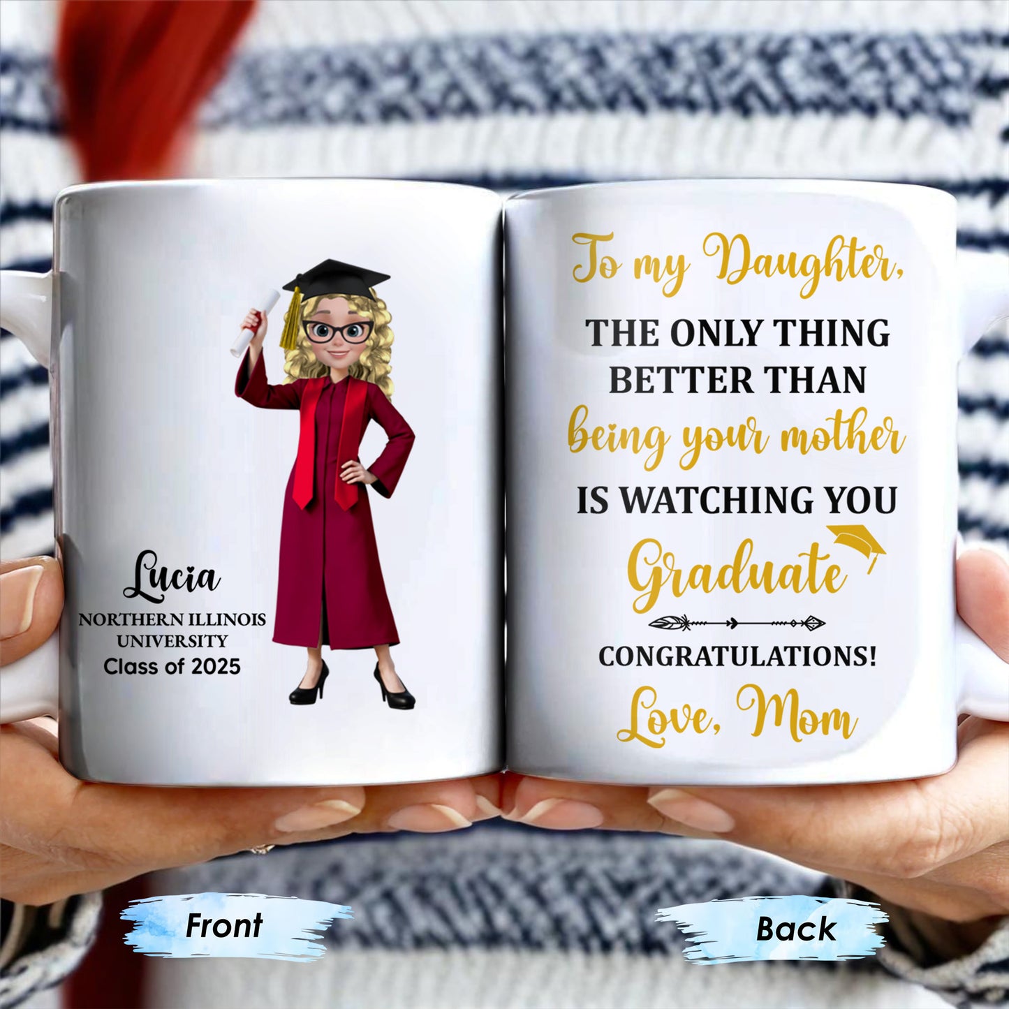 The Only Thing Better Than Being Your Mother Is Watching You Graduate